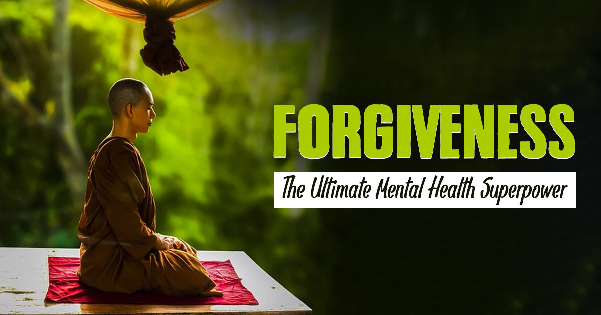10 Mental Health Benefits Of Forgiveness