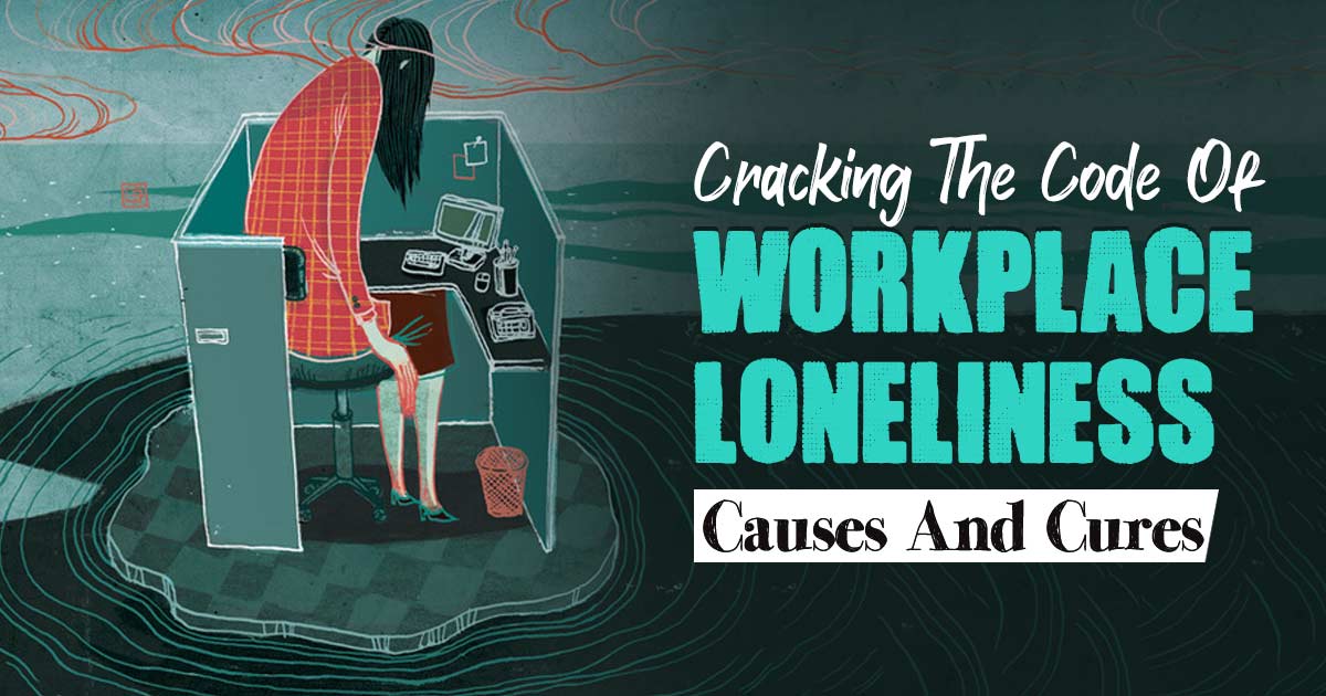 Loneliness in the workplace