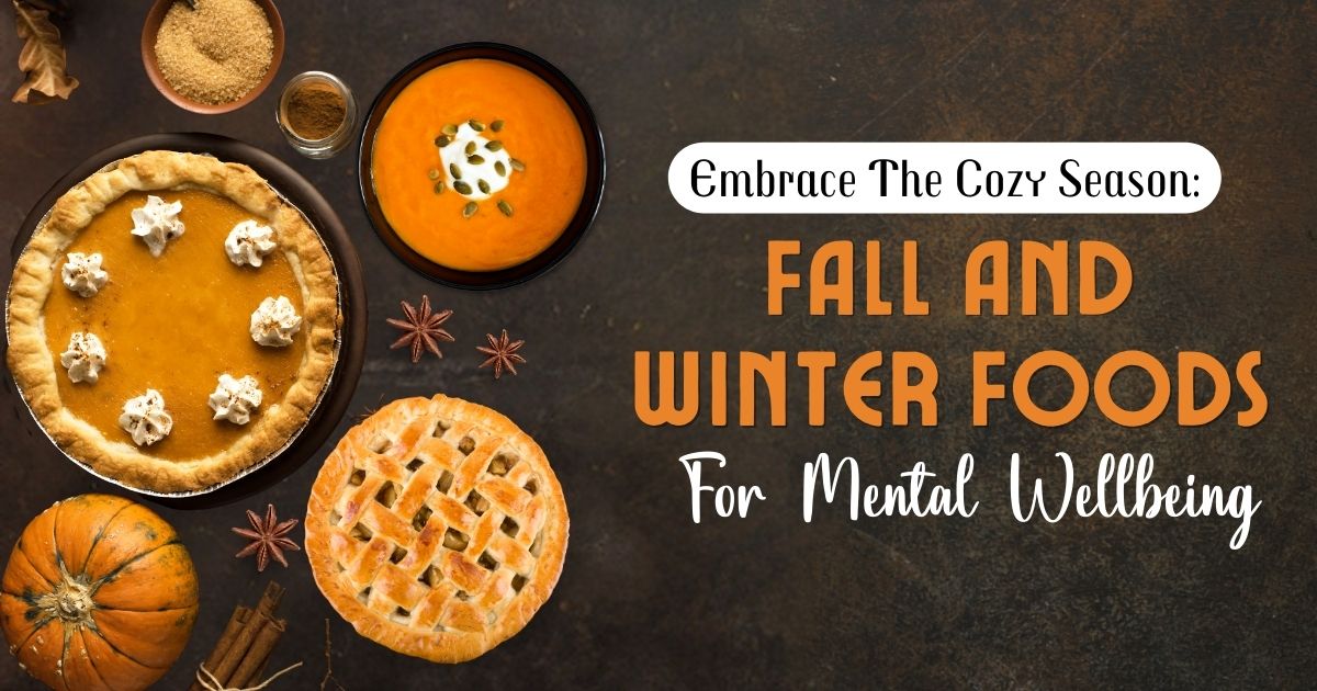 Fall and Winter Foods for mental health
