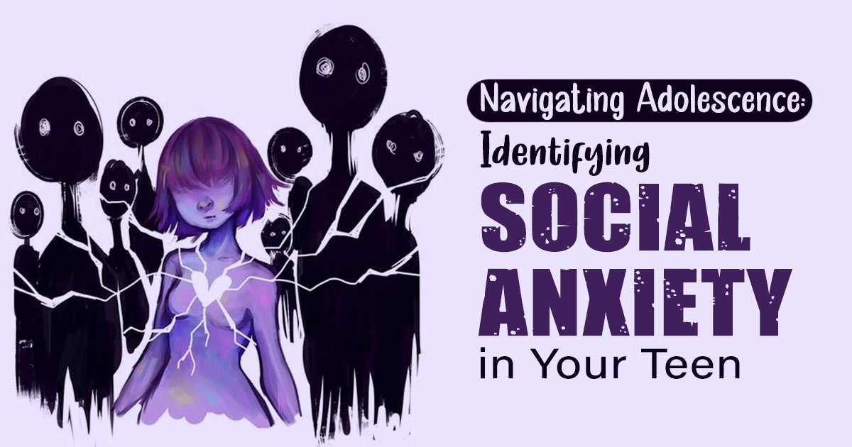 social anxiety in teens