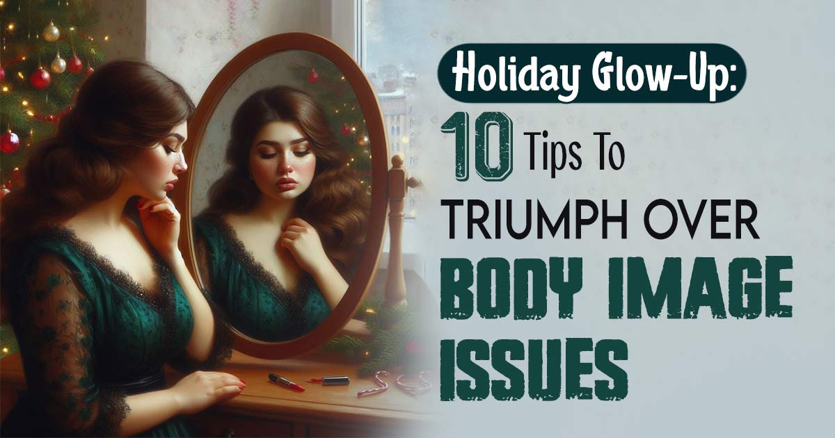 body image issues during holiday season