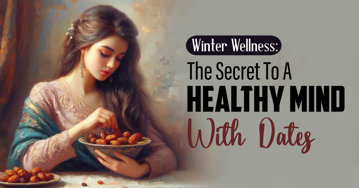 Benefits Of Eating Dates In Winter