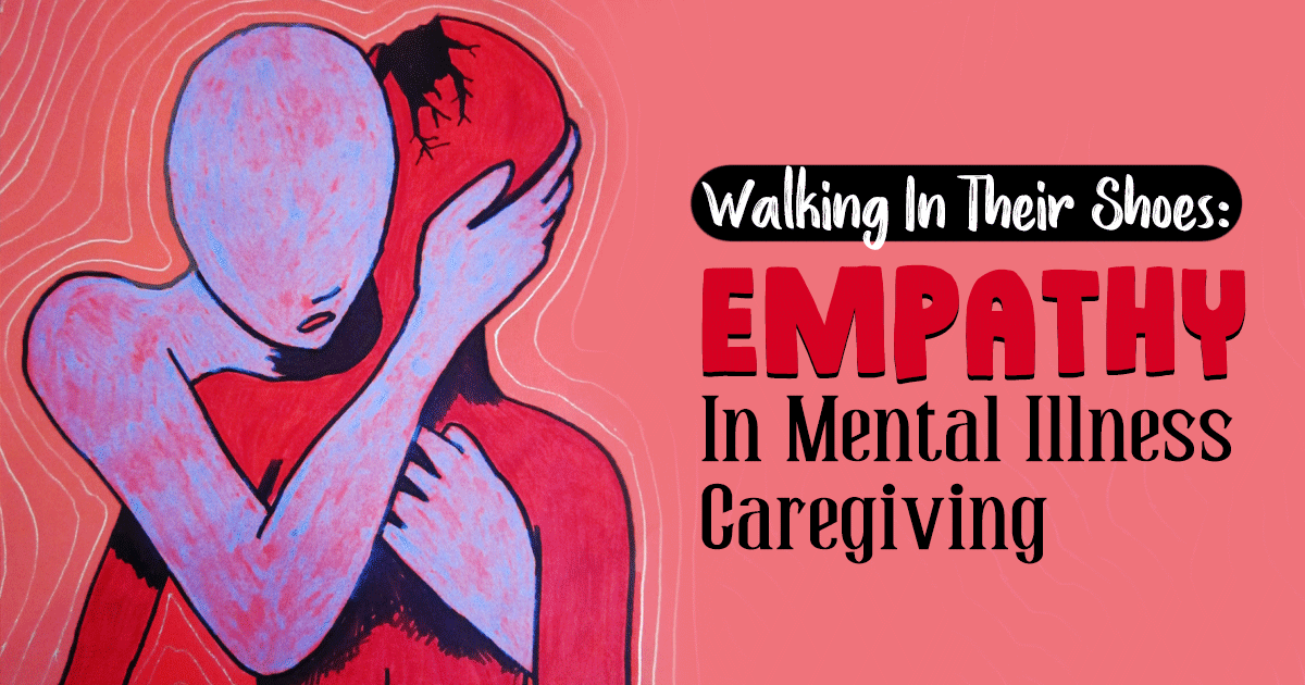 empathy in caregiving for mental illness