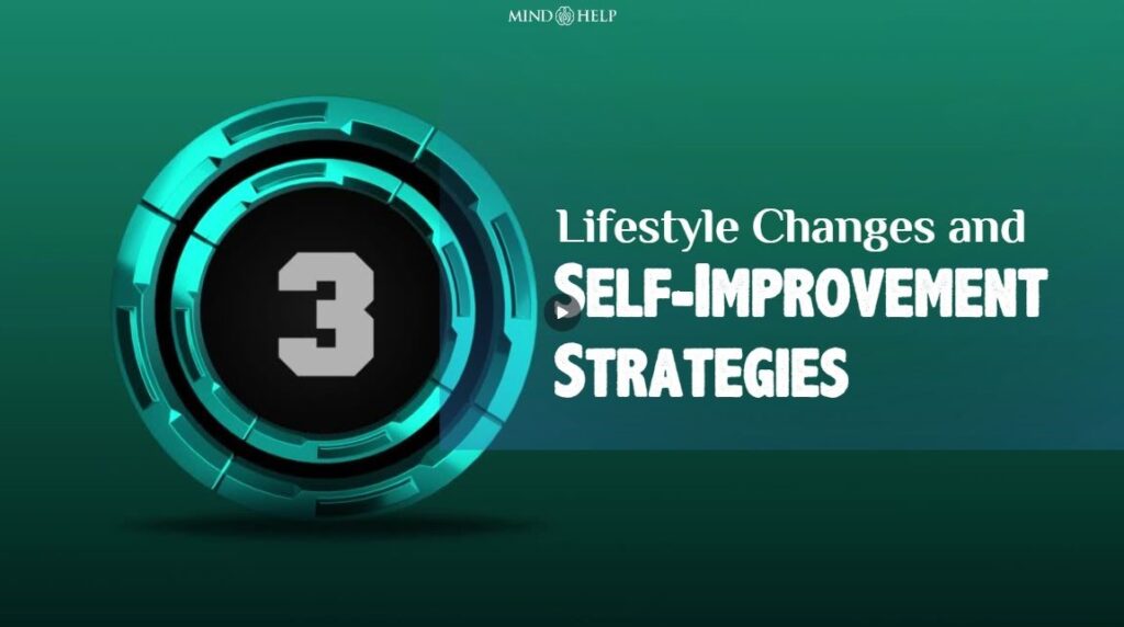 Lifestyle Changes and Self-Improvement Strategies
