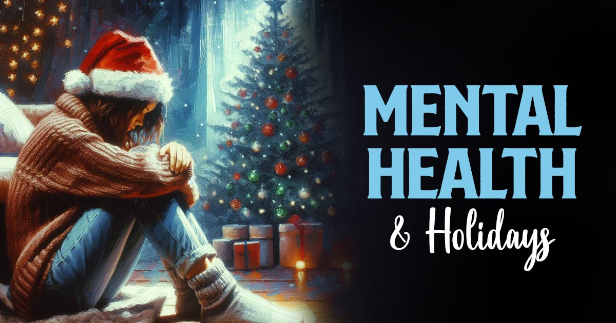  Mental Health And Holidays 