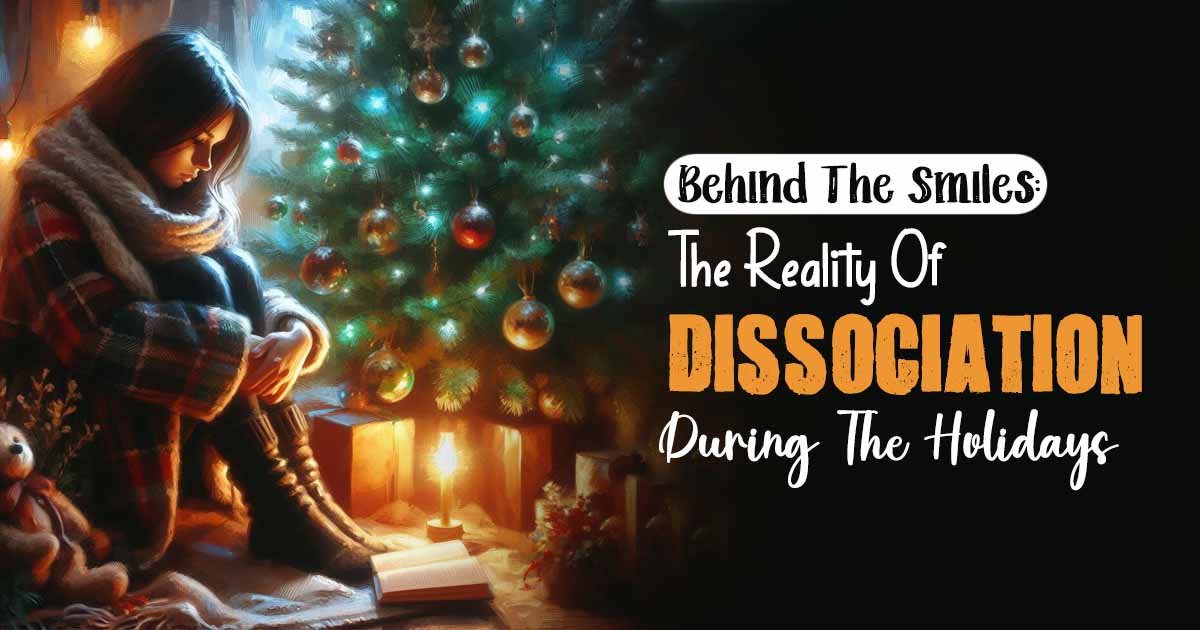 dissociation during the holidays