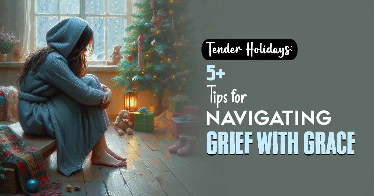 Navigate the holidays with grief