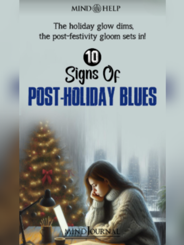 10 Signs Of Post-Holiday Blues