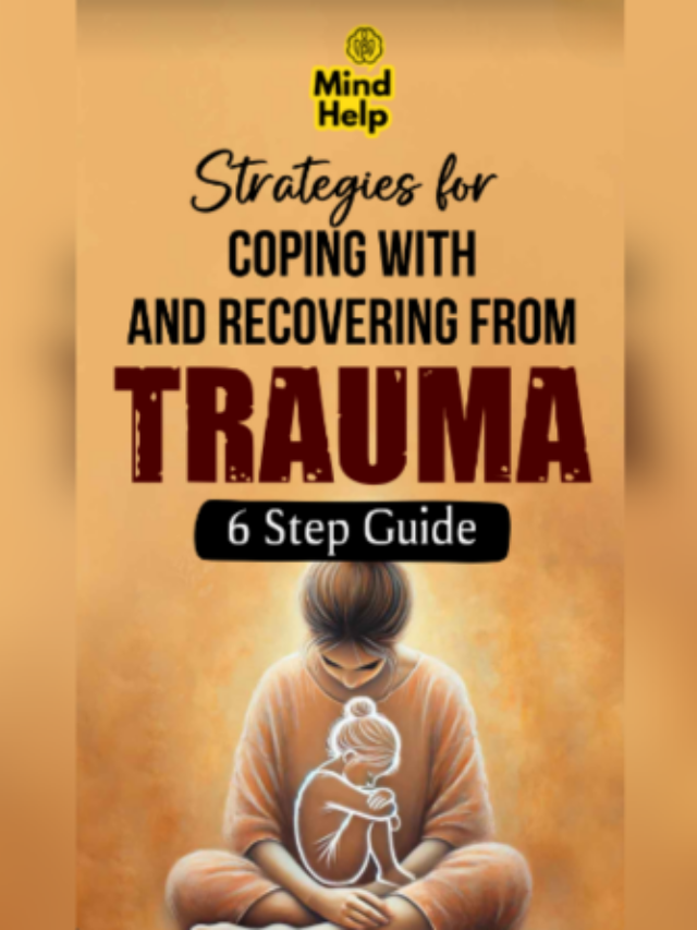 6 healing strategies to cope with trauma
