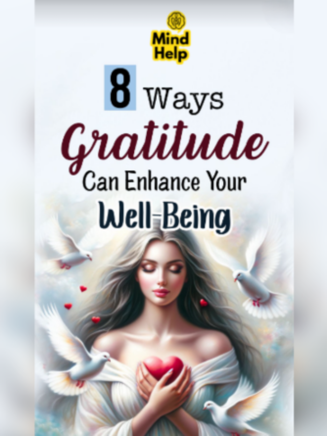 8 ways to develop gratitude for better well-being