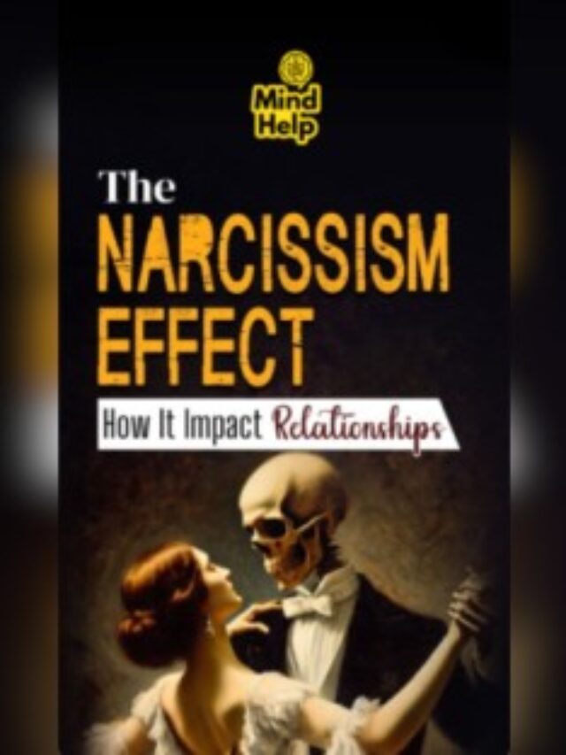 7 Ways How Narcissism Impact Relationships