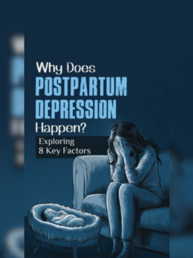 Why Postpartum Depression Occurs