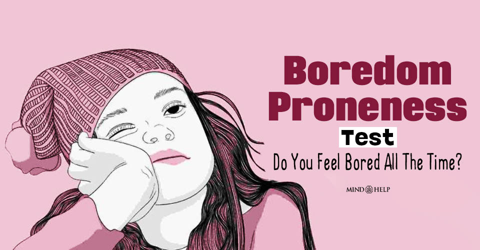 Boredom Proneness Test