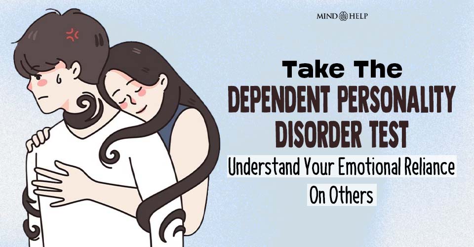 Dependent Personality Disorder Test
