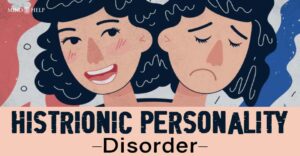 10 Key Facts About Histrionic Personality Disorder You Need to Know