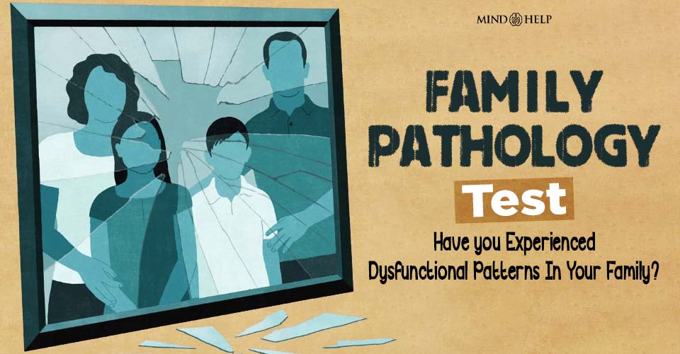 Family Pathology Test