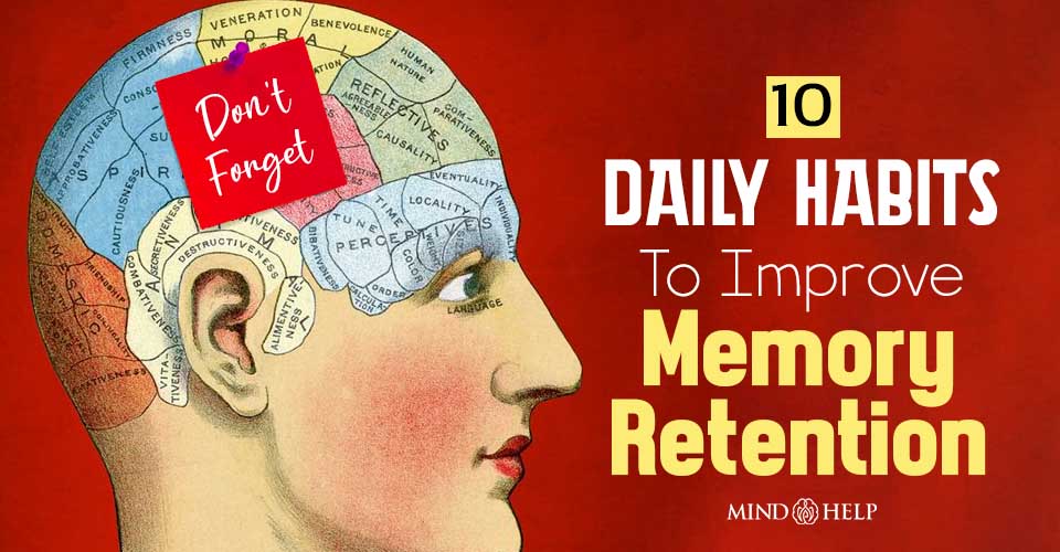 10 Daily Habits To Improve Memory Retention