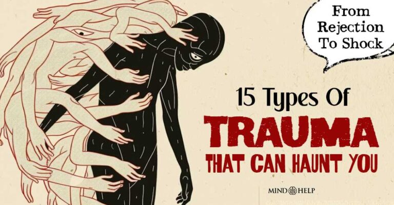 From Rejection to Shock: 15 Types of Trauma That Can Haunt You