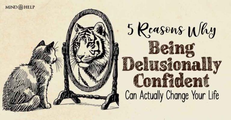 Why a Little Bit of Delusional Confidence Might Be the Secret to Success