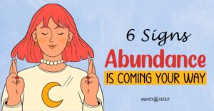 6 Clear Signs Abundance Is Coming Your Way