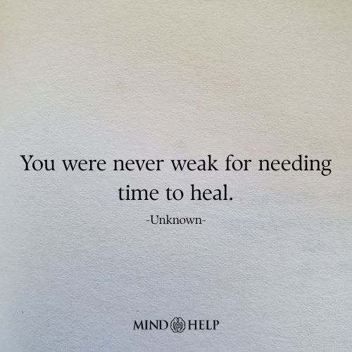 Quote about strength and self-care during emotional healing, Mind Help.