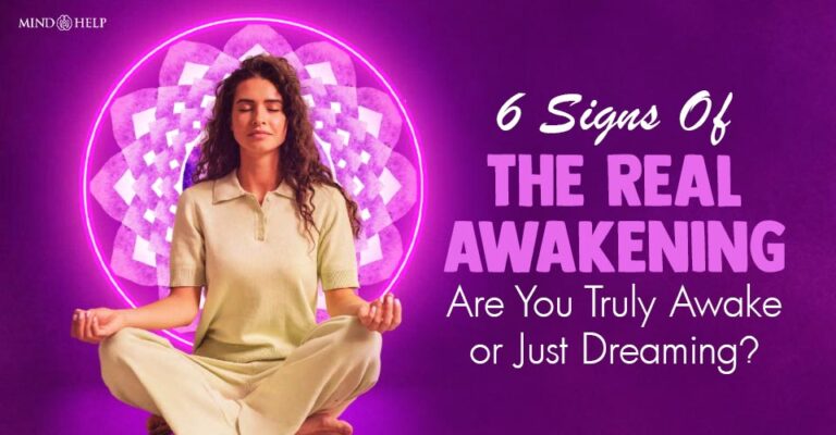 The Real Awakening: 6 Lesser-Known Signs