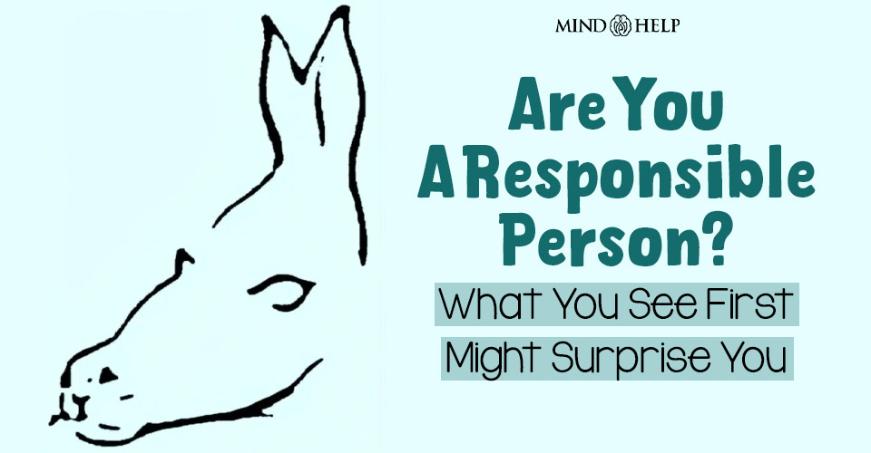 Are You A Responsible Person? What You See First Might Surprise You