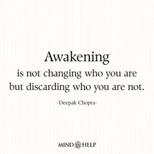 Spiritual growth quote about authentic awakening by Mind Help.