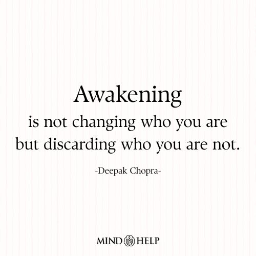 Awakening is Not Changing Who You Are