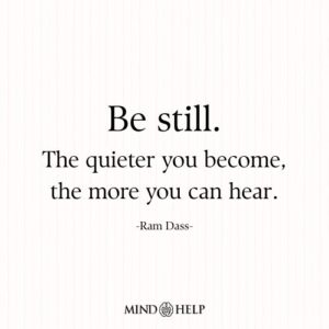 Mindfulness quote about inner wisdom found in stillness, by Mind Help.