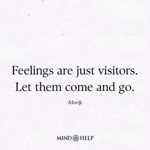 Mindfulness quote about emotional impermanence and mental peace from Mind Help.
