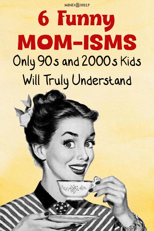 funny things moms say