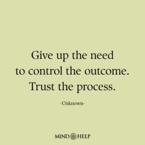 Quote about trusting the process of healing and surrendering control, Mind Help.