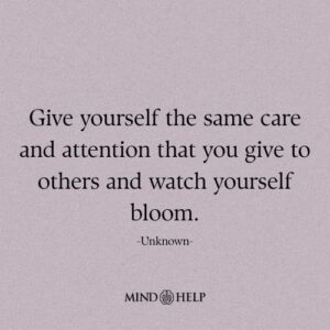 Self-care quote about emotional healing and nurturing self-love at Mind Help.