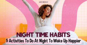 Best Night Time Habits: 5 Activities To Do At Night