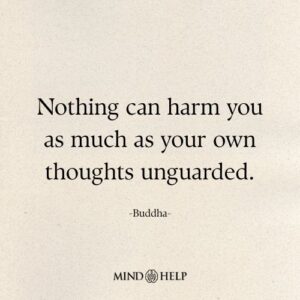 Mindfulness quote about thought control and mental protection, Mind Help.
