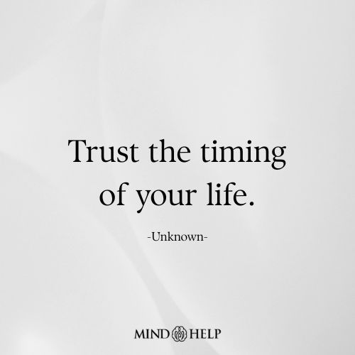 Trust the Timing of Your Life