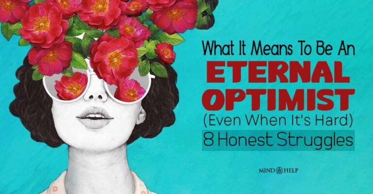 What It Means To Be An Eternal Optimist? 8 Honest Struggles