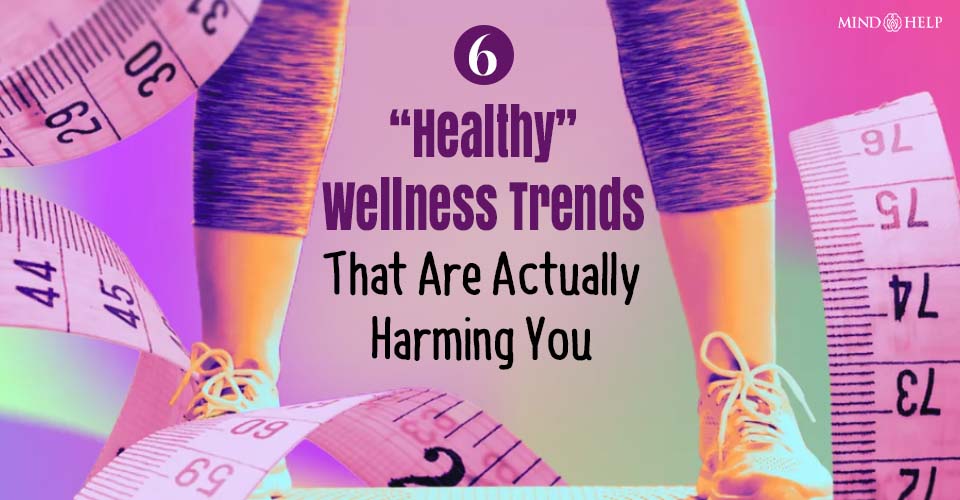 6 Latest Toxic Wellness Trends Could Be Harming You