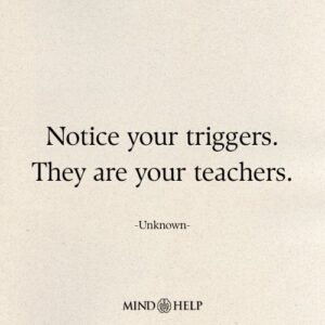 PTSD quote about emotional triggers as guides to healing, Mind Help.