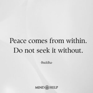 Mindfulness quote about finding peace through inner calm, Mind Help.