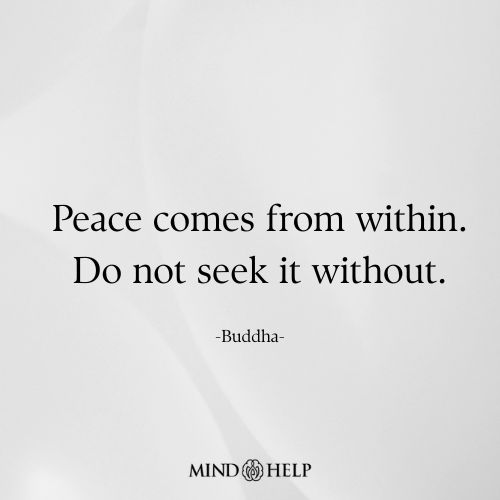 Mindfulness quote about finding peace through inner calm, Mind Help.