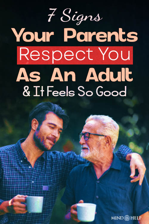signs your parents respect you as an adult