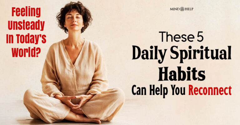 5 Daily Spiritual Habits To Be Steady In An Unsteady World