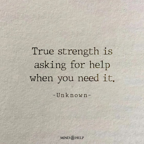 Quote about bravery and reaching out for emotional support, Mind Help.