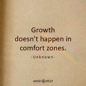 Quote about personal growth and leaving your comfort zone