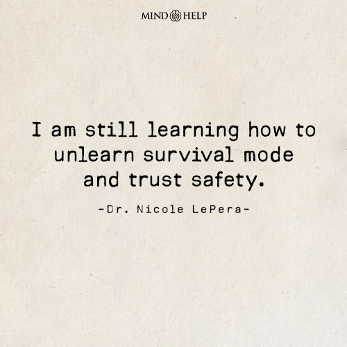 Quote about unlearning trauma responses