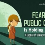 Fear Of Public Opinion: 7 Signs You Might Have It