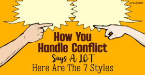 How You Handle Conflict Says a LOT - Here Are the 7 Styles