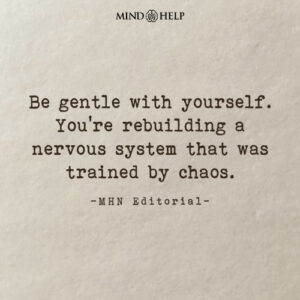 Quote about healing a dysregulated nervous system